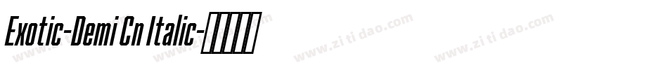 Exotic-Demi Cn Italic字体转换